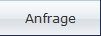 Anfrage